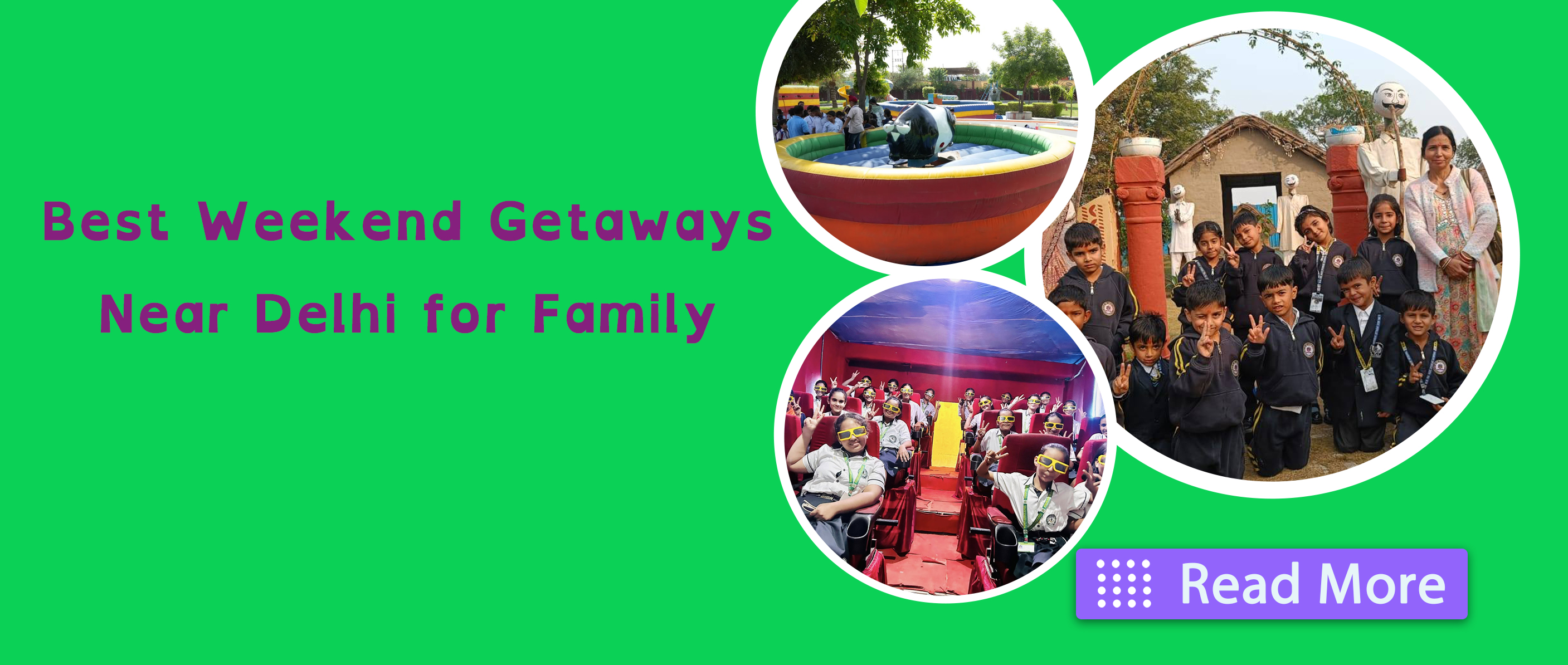 Best Weekend Getaways Near Delhi for Family