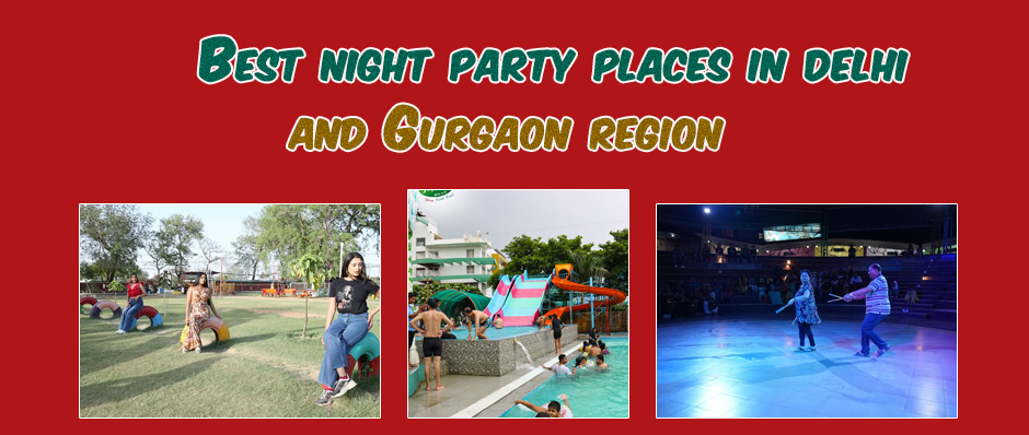 The Best Night Party Destination Near Delhi