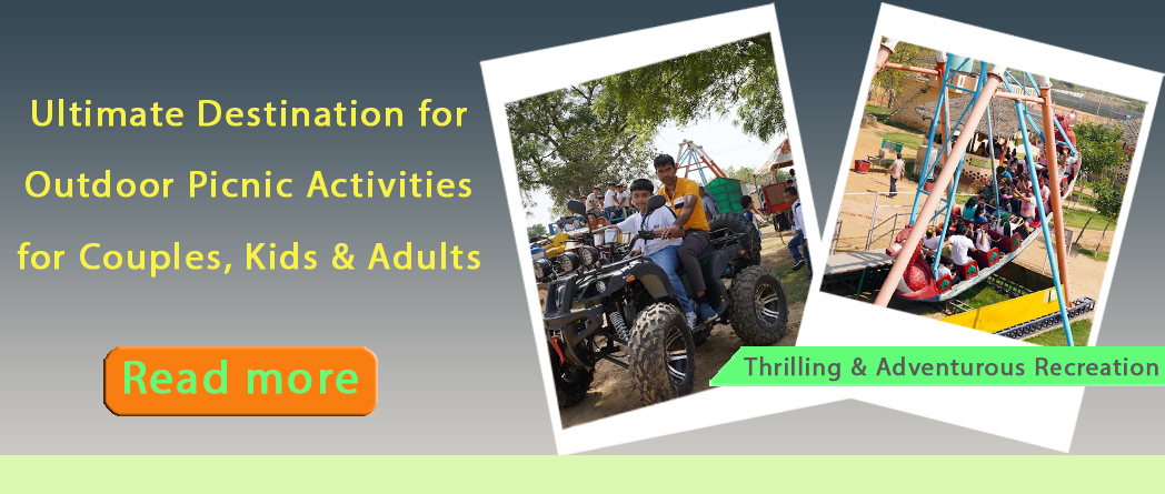 Best Outdoor Picnic Spot Near Delhi NCR for Adults and Kids