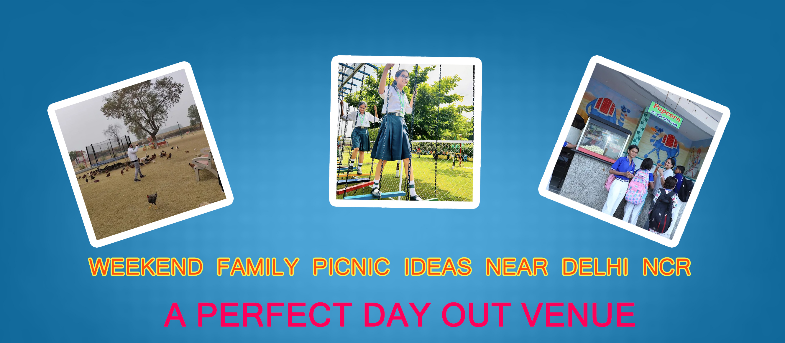 Weekend Family Picnic Ideas Near Delhi NCR – Create Memorable Family Moments